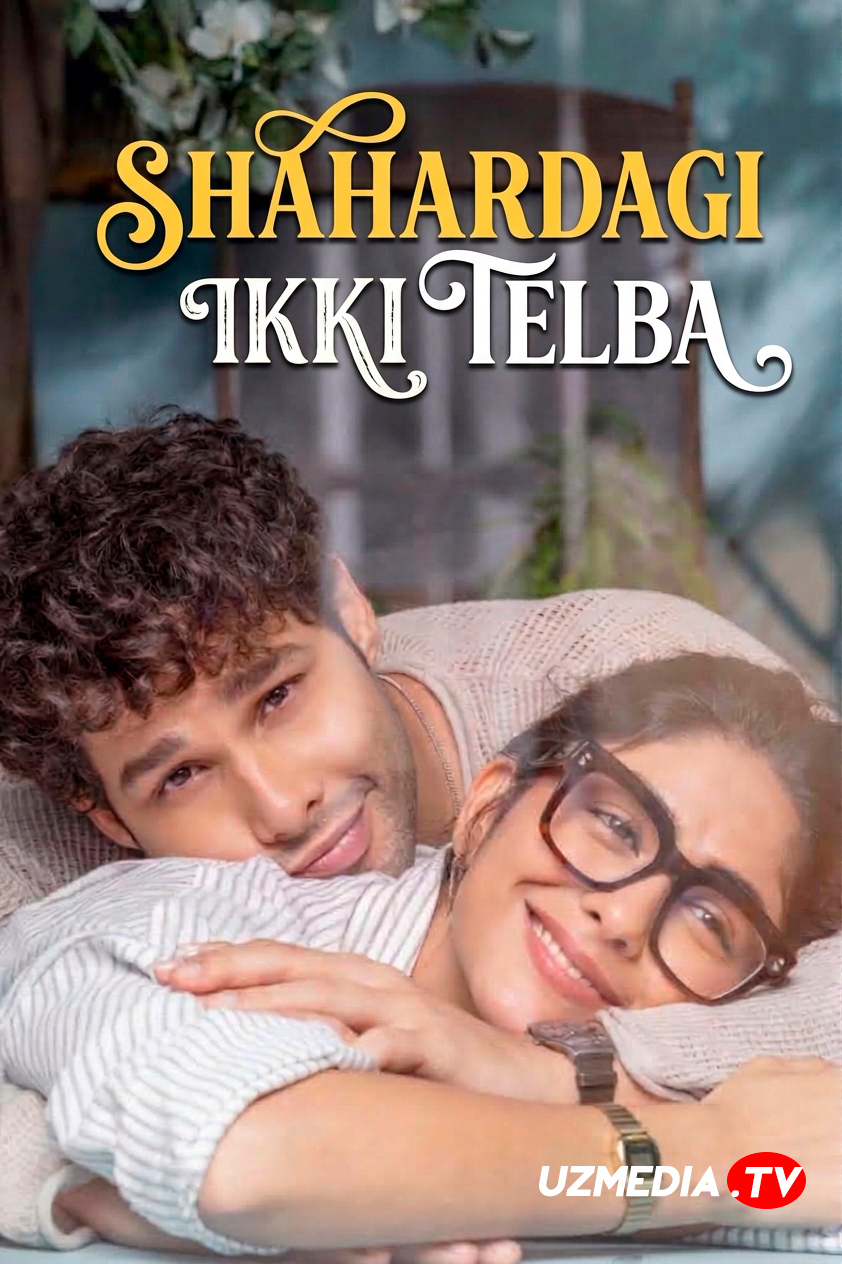 Shahardagi ikki telba / Yigitim duduq Premyera Hind kino Uzbek tilida O'zbekcha 2026 tarjima kino Full HD tas-ix skachat