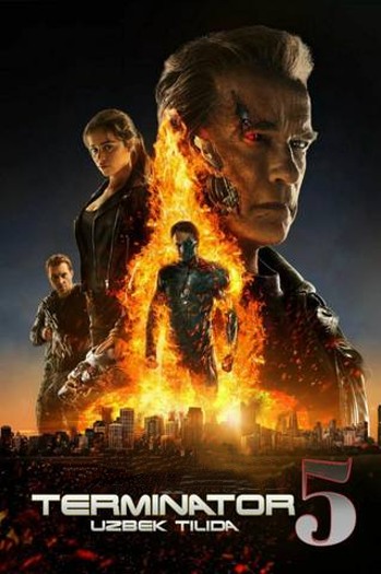 TERMINATOR 5 Uzbek tilida O'zbekcha tarjima kino Full HD tas-ix skachat